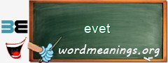 WordMeaning blackboard for evet